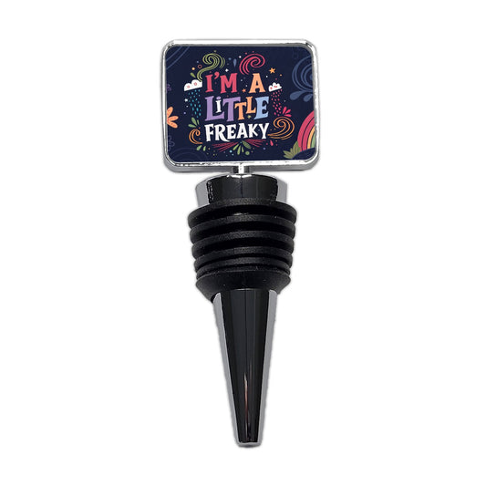 I'm a Little Freaky Fun Rainbow Colors Wine Bottle Stopper