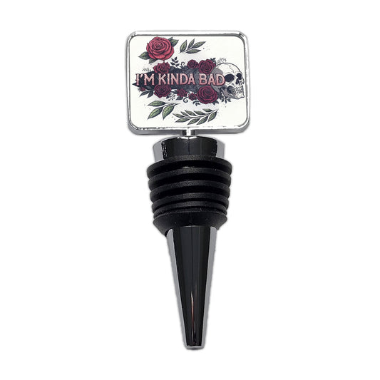 I'm Kinda Bad Funny Skull Roses Wine Bottle Stopper