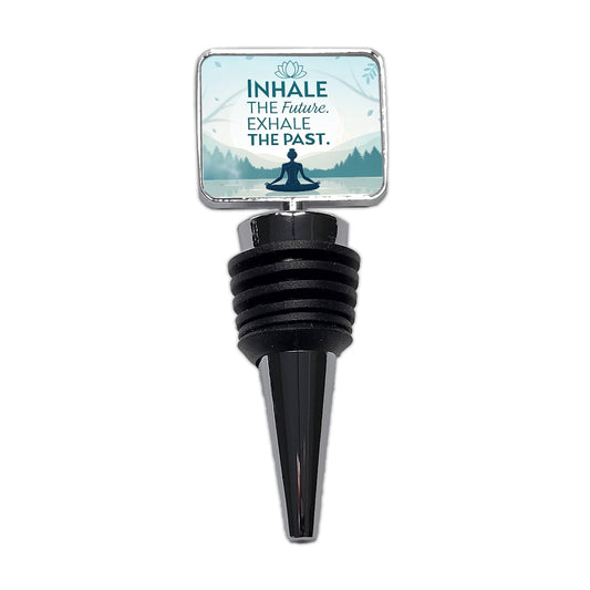 Inhale The Future Exhale The Past Inspirational Yoga Wine Bottle Stopper