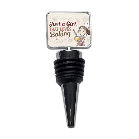 Just A Girl That Loves Baking Funny Wine Bottle Stopper