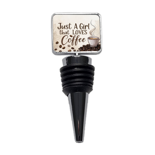 Just A Girl That Loves Coffee Wine Bottle Stopper