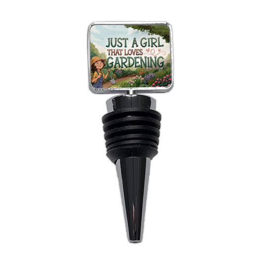 Just A Girl That Loves Gardening Funny Wine Bottle Stopper