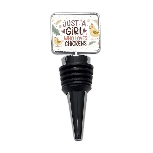 Just A Girl Who Loves Chickens Cute Wine Bottle Stopper