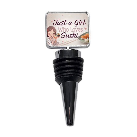 Just A Girl Who Loves Sushi Cute Wine Bottle Stopper