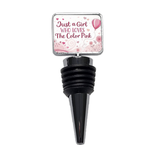 Just A Girl Who Loves The Color Pink Cute Wine Bottle Stopper