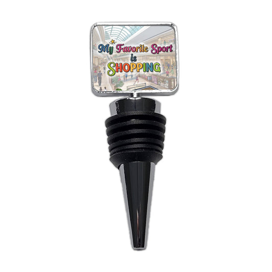 My Favorite Sport Is Shopping Funny Wine Bottle Stopper