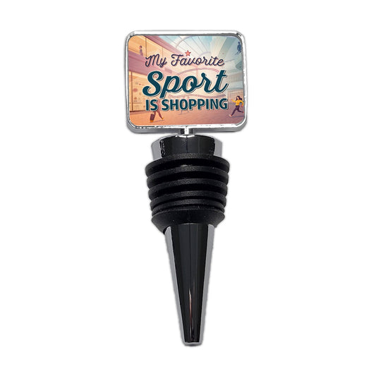 My Favorite Sport Is Shopping Wine Bottle Stopper