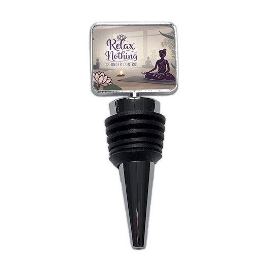 Relax Nothing Is Under Control Yoga Funny Wine Bottle Stopper