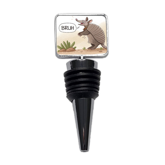 Armadillo Bruh Funny Wine Bottle Stopper